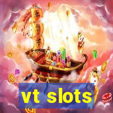 vt slots